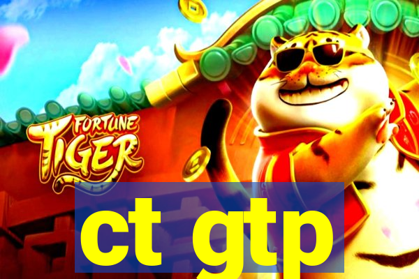 ct gtp